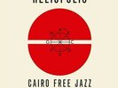 Cairo Free Jazz Ensemble - Heliopolis [Vinyl New]