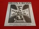Iron Cross - crucified for your sins -  LP  - oi-punk