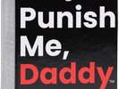Punish Me Daddy Card Game for Adults Only - Embarrass Your Friends - Adult...
