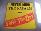 Sore Throat - Never Mind The Napalm Here's Sore Throat  Vinyl LP - Grindcore VG+