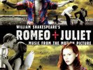 William Shakespeare's Romeo + Juliet Music the Motion Picture Excellent 2015