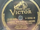 O Canada  / O Canada Mon Pays Mes Amours Henry Mercoux 78 RPM Shellac