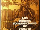 Violeta Parra ‎– Las Ultimas Composiciones  LP Vinilo Argentino 1970