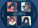 QUEEN IT'S A HARD LIFE UK 1st PRESS PICTURE DISC 1984 NEAR MINT