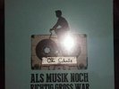 OLLI SCHULZ: Als Musik noch richtig gross war NEU/NEW SEALED 7