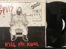 The Spits – Kill The Kool LP 2014 In The Red Recordings – ITR 257 VG+/VG+