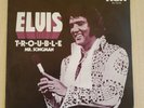 Elvis Presley ‎- T-R-O-U-B-L-E / Mr. Songman - Rare Promo 7