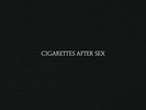 Cigarettes After Sex - Cigarettes After Sex (Explicit, Vinyl LP) [NEW]