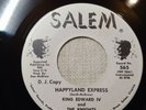 King Edward IV and the Knights Happyland Express 565 Salem 45 Record DJ Copy
