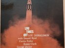 Lou Donaldson  Lou Takes Off  Blue Note 1591  DG, RVG, Ear, 47 WEST 63rd NYC