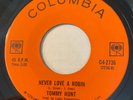 NORTHERN SOUL Tommy Hunt NEVER LOVE A ROBIN Columbia 45 rare Canadian press EX