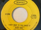 NORTHERN SOUL Nancy Ames I DON'T WANT TO TALK ABOUT IT Epic 45 rare Canada press