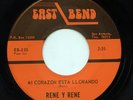 Rare Latin Funk 45 - Rene Y Rene - Mi Corazon Esta Llorando - East Bend # EB-205