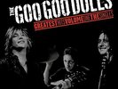 The Goo Goo Dolls 'Greate$t Hits Vol. One: The Singles' - NEW & SEALED