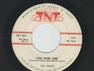ROCKABILLY - TRAITS - w/ ROY HEAD -  ONE MORE TIME  / DONT BE BLUE  - HEAR - TNT