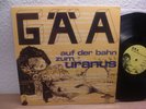 GÄA AUF DER BAHN ZUM URANUS Lp KRAUTROCK KRACHER