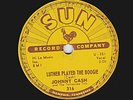 V. RARE JOHNNY CASH  78  LUTHER PLAYED THE BOOGIE / THANKS A LOT US SUN # 316 E+