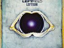 Leftfield - Leftism (Ltd Edition Triple Lp) - Hard Hands - 1995 #10570