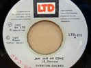 EVERTON DACRES JAH JAH AH COME / VERSION AH COME JAMAICAN LTD 7