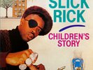 Slick Rick - Children's Story (12