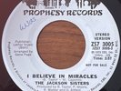JACKSON SISTERS I Believe In Miracles PROPHESY SOUL FUNK GOSPEL 45 RARE PROMO