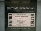 33 - THE VELVET UNDERGROUND - THE COMPLETE MATRIX TAPES - BOX SET 8 LP SIGILLATO