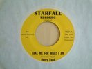 HENRY FORD / TAKE ME FOR WHAT I AM / STARFALL / M- / SUPERNATURAL..LOWRIDER SOUL