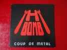 H BOMB : Coup de metal  : KILLERS ,ADX ,Blasphème ,Sortilège , Rozz