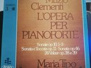 MUZIO CLEMENTI L'OPERA PER PIANOFORTE 3 MARIA TIPO SONATE OP.10, 1-3 -OP.11 OP46