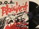 D.O.A. – Bloodied But Unbowed LP 1992 Restless Records – LS 9185 1 *EU VG+/VG+