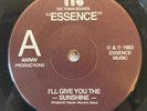 ESSENCE I'll Give You the Sunshine b/w Deep in My Eyes 7
