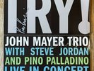 TRY  John Mayer Trio-2 LPs - Signed / Autographed by John & Pino-FULL Signatures