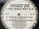 Smokey Joe 3 The Hard Way EP Breakbeat Hardcore Jungle Labello Blanco Recordings