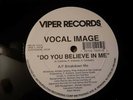 Vocal Image ‎– Do You Believe In Me (Rare Freestyle)