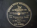 Auguste Affre Tenor Verdi Le Trouvère 78 RPM Single Side G&T G.C.-3-32224