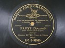 Auguste Affre Tenor Gounod Faust 78 RPM Single Side G&T G.C.-3-32595