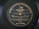 Léon Beyle & Aline Vallandri Massenet Manon 78 RPM G&T G.C.-3-32795/34197