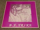 B.F. Trike - S/T Reissue LP Rockadelic heavy hard blues psych rock acid 1971 US