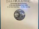 FLEETWOOD MAC GO YOUR OWN WAY/ SILVER SPRINGS NM-PROMO-ONLY 12' LP PRO 652 NICKS