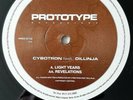 CYBOTRON feat DILLINJA - LIGHT YEARS / REVELATIONS  PROTOTYPE PRO010 - 12INCH