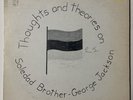 Thoughts And Theories On Soledad Brother George Jackson LP Art Seigner Janor