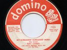 Rare Rockabilly 45 - Ray Campi - My Screamin' Screamin' Mimi - Domino # 700