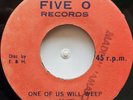 45 REGGAE / SHELTON WALKER / ONE OF US WILL WEEP / FIVE O RECORDS / LISTEN