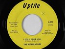 Northern Soul 45 - Superlatives - I Still Love You - Uptite - mp3
