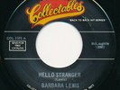 Barbara Lewis - Hello Stranger / Baby I'm Yours (7