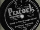 Southern Wonders 78rpm -  Peacock - Who Is That Knocking / Come On Over Here(E-)