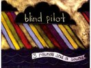 Blind Pilot 3 Rounds And A Sound 180-GM Vinyl LP Audiophile 12