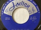 JOEY LEWIS Get To Hell Out Of Here 45 La Mania de Maniata 7