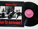 Western Flyer – Live To Survive  1979 Australia 12