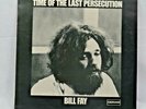 LP Schallplatte Vinyl BILL FAY Time of the last Persecution DEAM 1971 7434